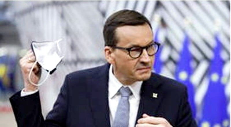 Η ΕΕ Εξελίσσεται σε Ανεξέλεγκτο, Αυταρχικό Δυνάστη Καταγγέλλει ο Πολωνός πρωθυπουργός  στους ηγέτες των 27 χωρών-μελών της Ένωσης