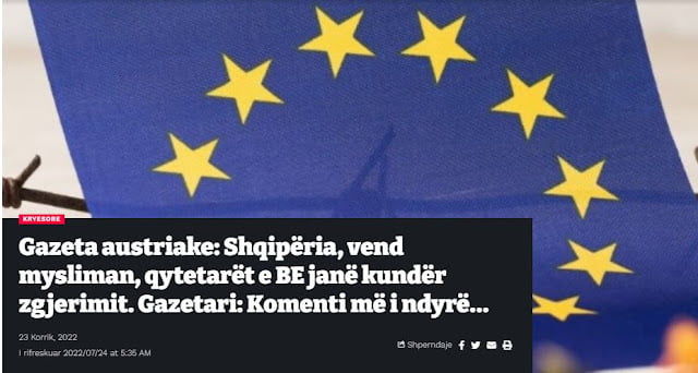 Αυστριακή εφημερίδα: Η Αλβανία είναι μουσουλμανική χώρα, οι πολίτες της ΕΕ δεν θέλουν την ένταξή της