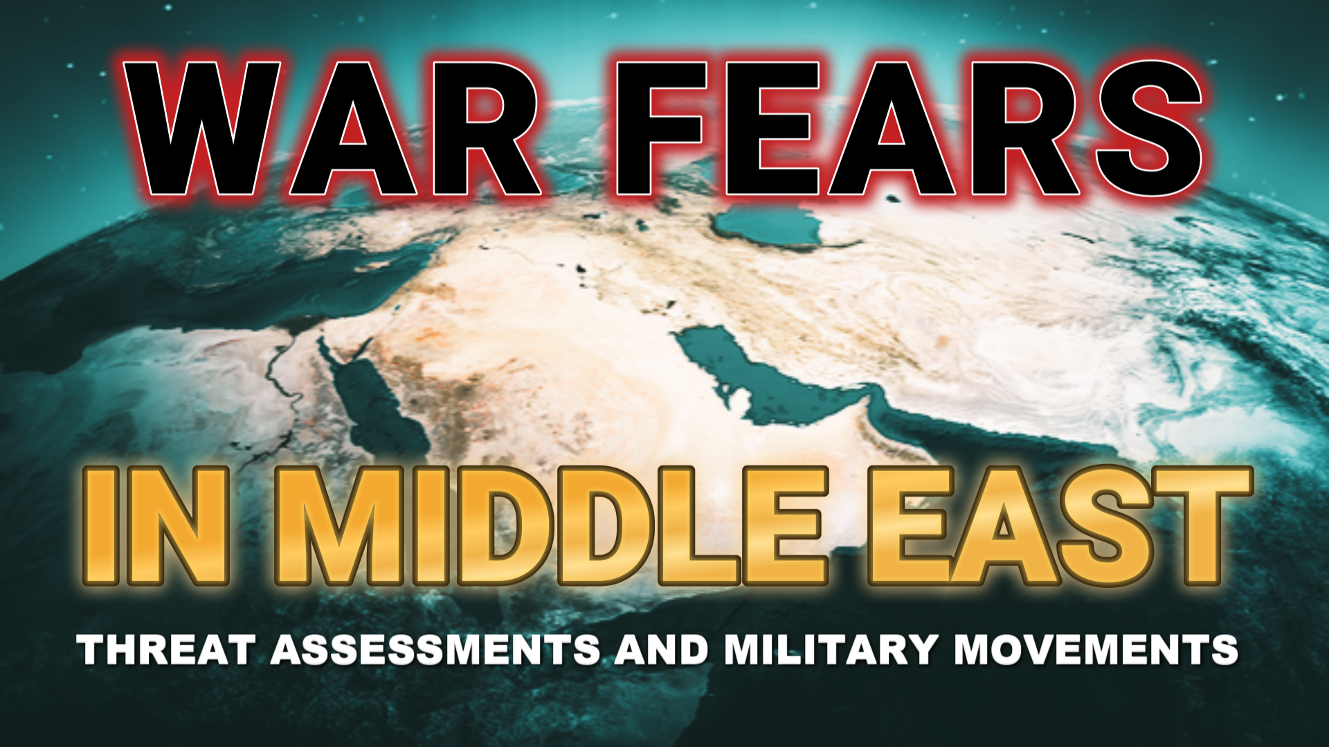 Threat Assessment and Military Movements in Middle East! Iran-Turkey-Hezbollah